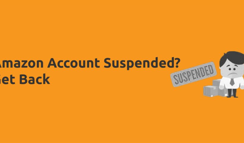 Suspended Amazon Account Back